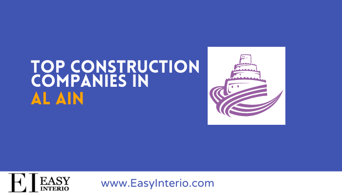 Top 10 Best Construction Companies in Al Ain(2023)