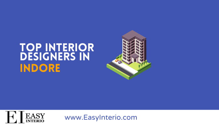 Top 10 Best Interior Designers in Indore (2022)